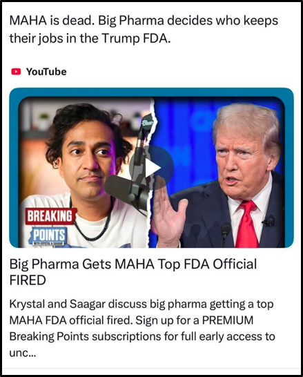 YouTube video preview with a split image: on the left, a man with dark hair and a white shirt; on the right, former President Donald Trump speaking. The title reads, "Big Pharma Gets MAHA Top FDA Official FIRED.